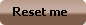 Reset